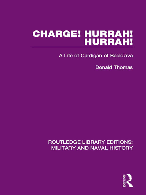 Title details for Charge! Hurrah! Hurrah! by Donald Thomas - Available